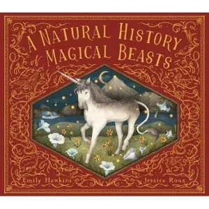 A Natural History of Magical Beasts - Emily Hawkins
