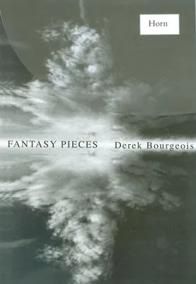 BOURGEOIS - FANTASY PIECES FOR HORN