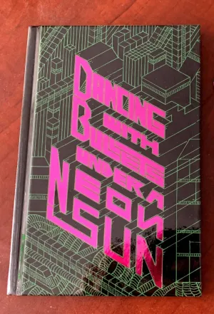 Dancing with Bullets Under a Neon Sun   PDF