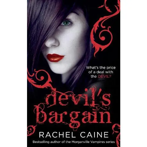 Devil's Bargain by Rachel Caine (What's the price of a deal with the devil?)