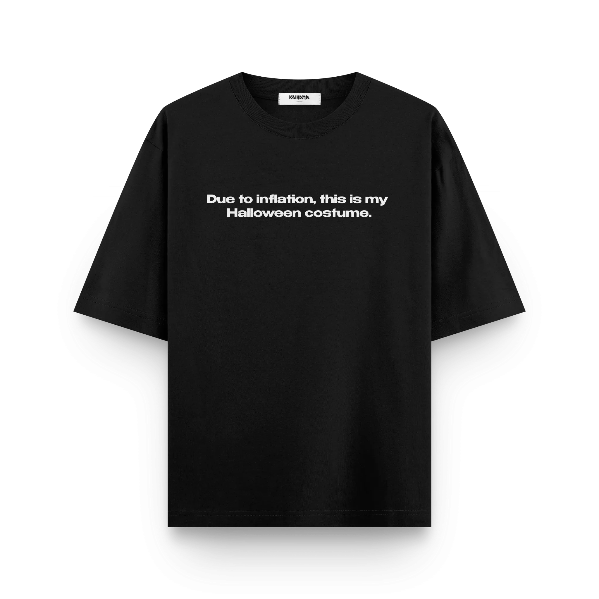 Due to Inflation Halloween Costume Oversized T-Shirt by Kaihama