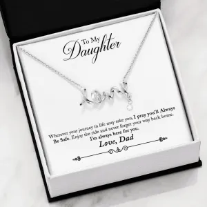 Enjoy the journey-Scripted Love Necklace for Daughter, From Dad