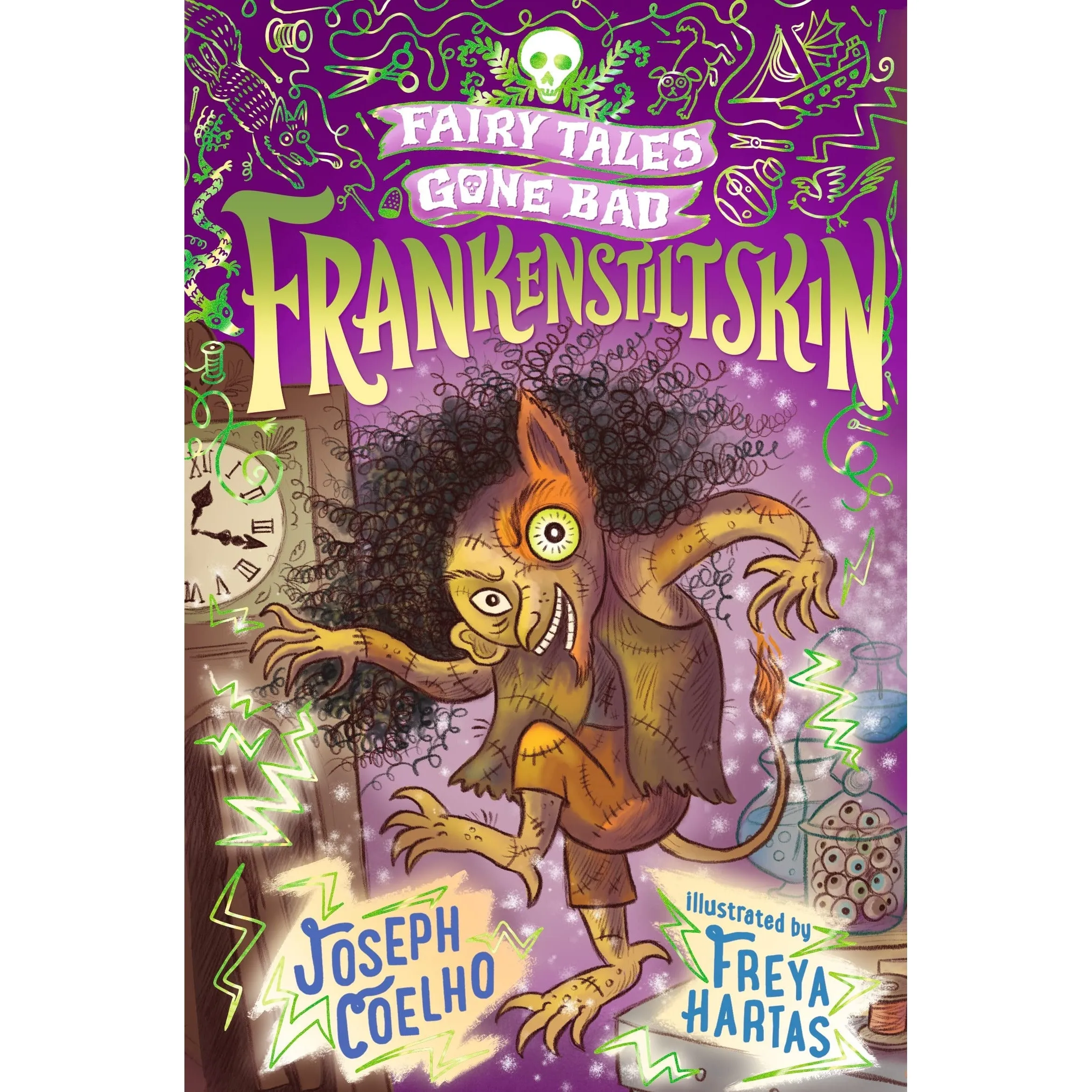 Fairy Tales Gone Bad Series Collection 3 Books Set By Joseph Coelho (Zombierella, Creeping Beauty, Frankenstiltskin)