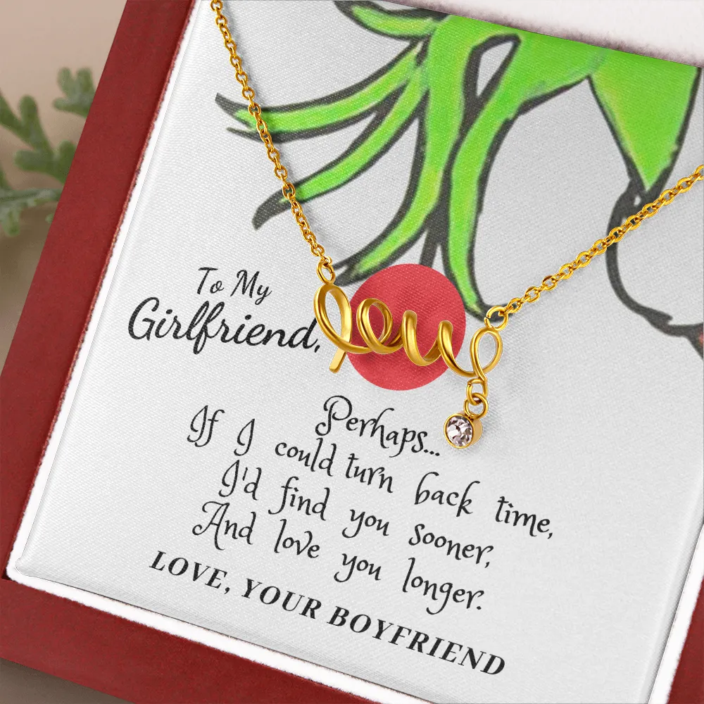 Girlfriend-Love you sooner-Scripted Love Necklace