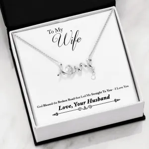 God led me to you-Scripted Love Necklace for Wife