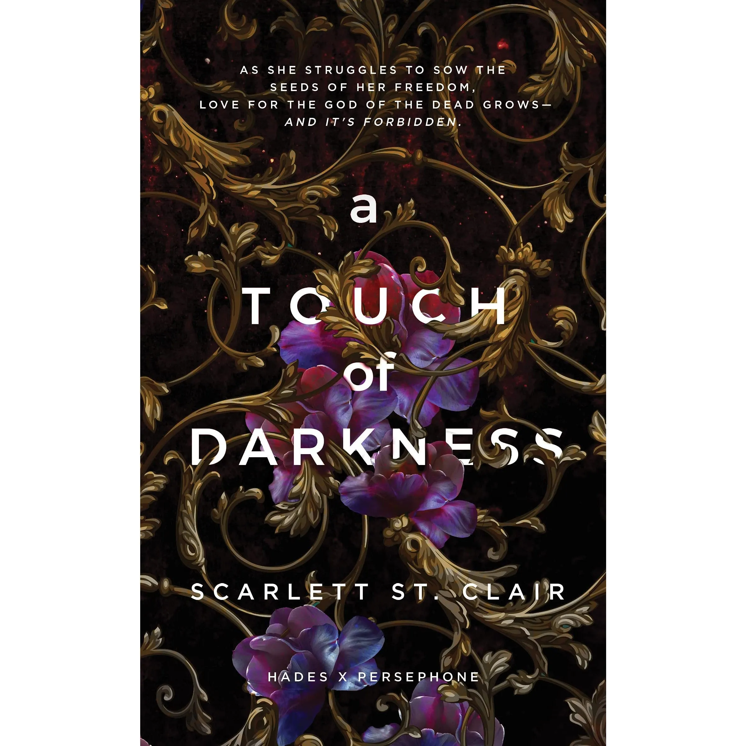 Hades X Persephone Series Books 1 - 3 Collection Set By Scarlett St. Clair (A Touch of Darkness, A Touch of Ruin & A Touch of Malice)