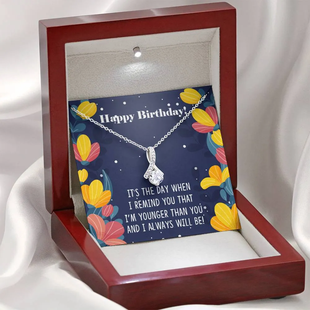 Happy Birthday, I'm younger than you-Alluring Beauty Solitaire Necklace