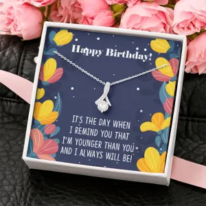 Happy Birthday, I'm younger than you-Alluring Beauty Solitaire Necklace