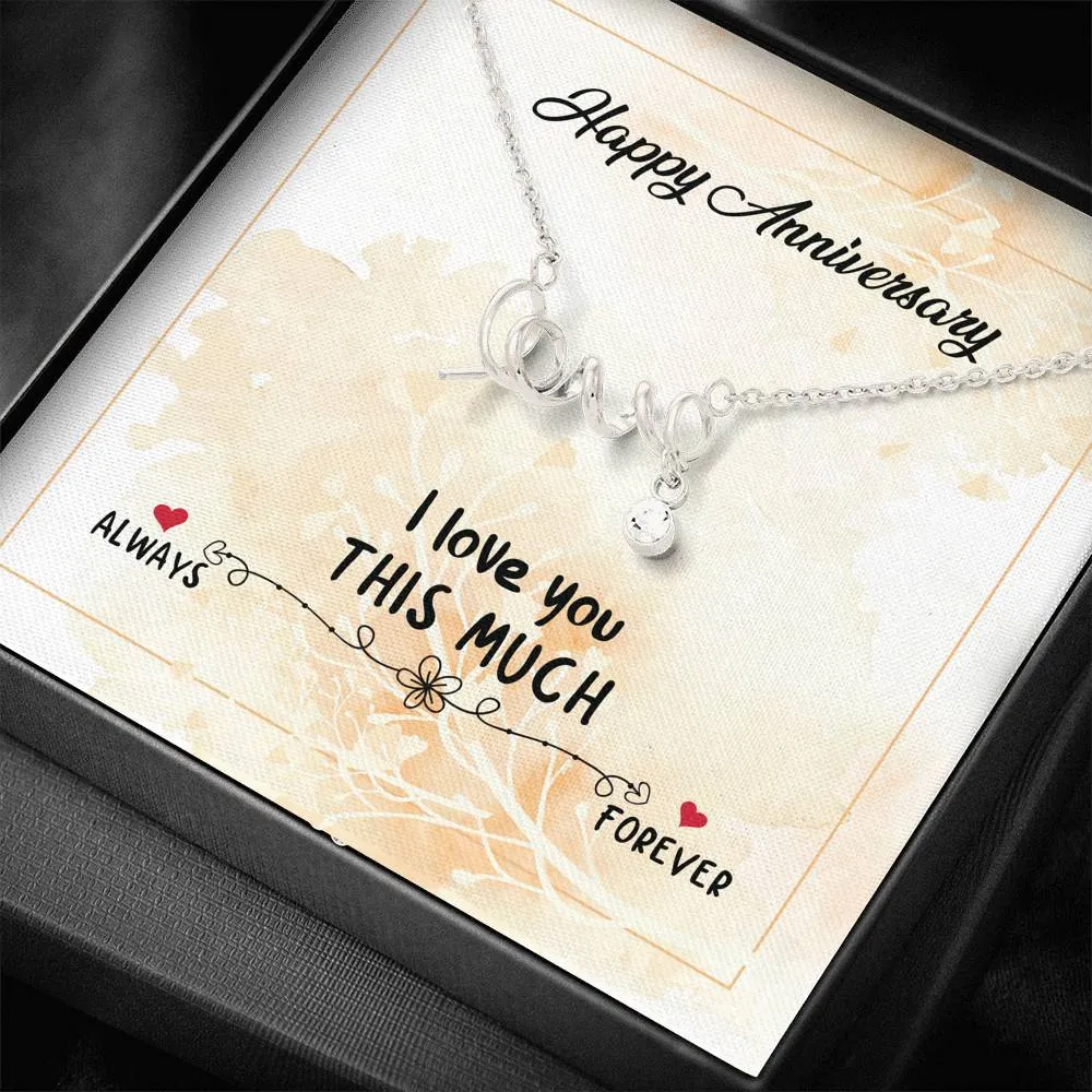 I love you always and forever-Scripted Love Anniversary Necklace for Wife