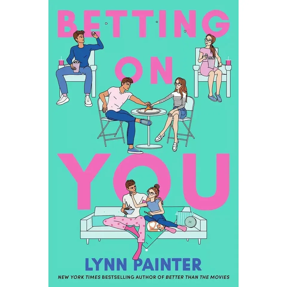 Lynn Painter Collection 6 Books Set (Better Than Movies, Betting on You, Do-Over)