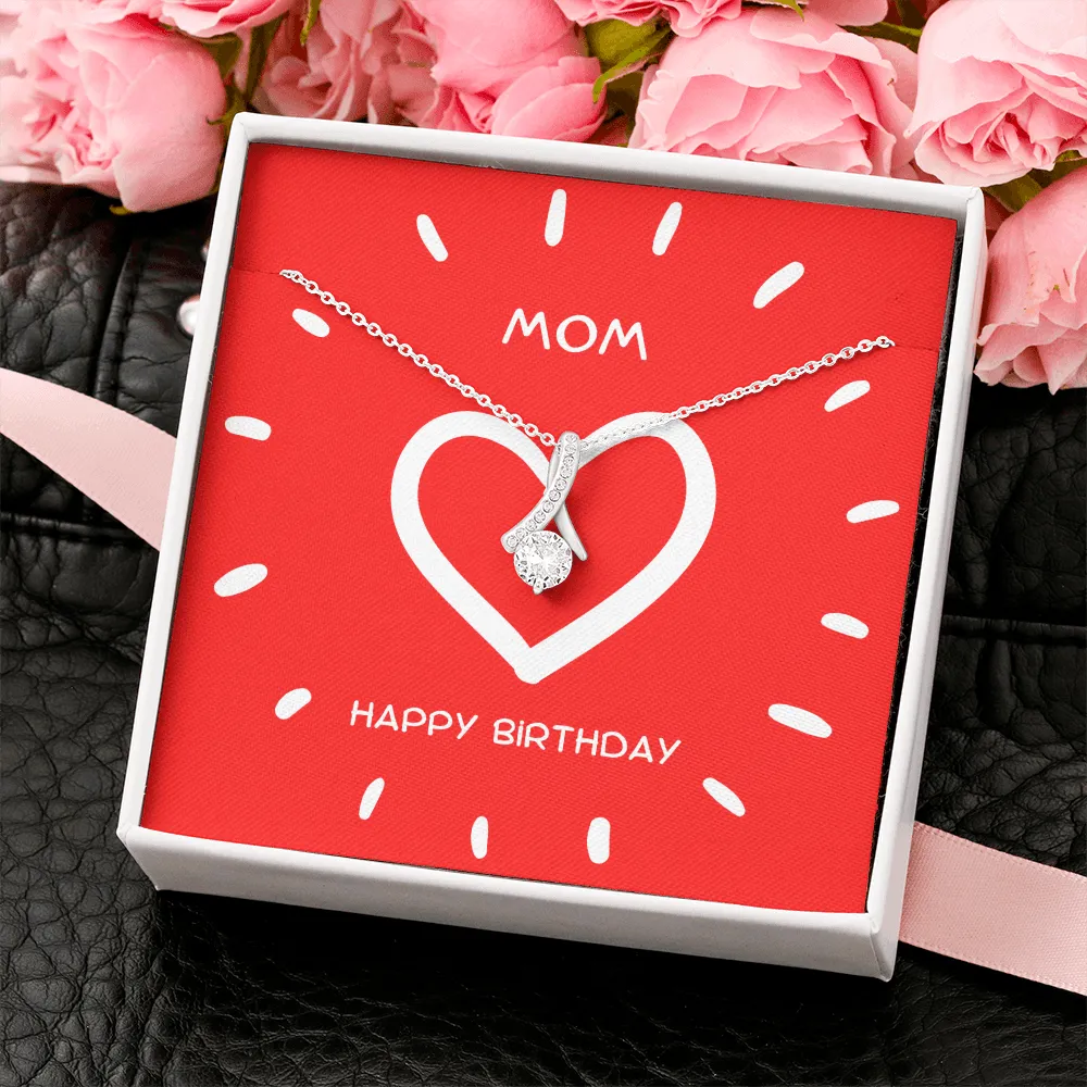 Mom Happy Birthday Alluring Beauty Necklace