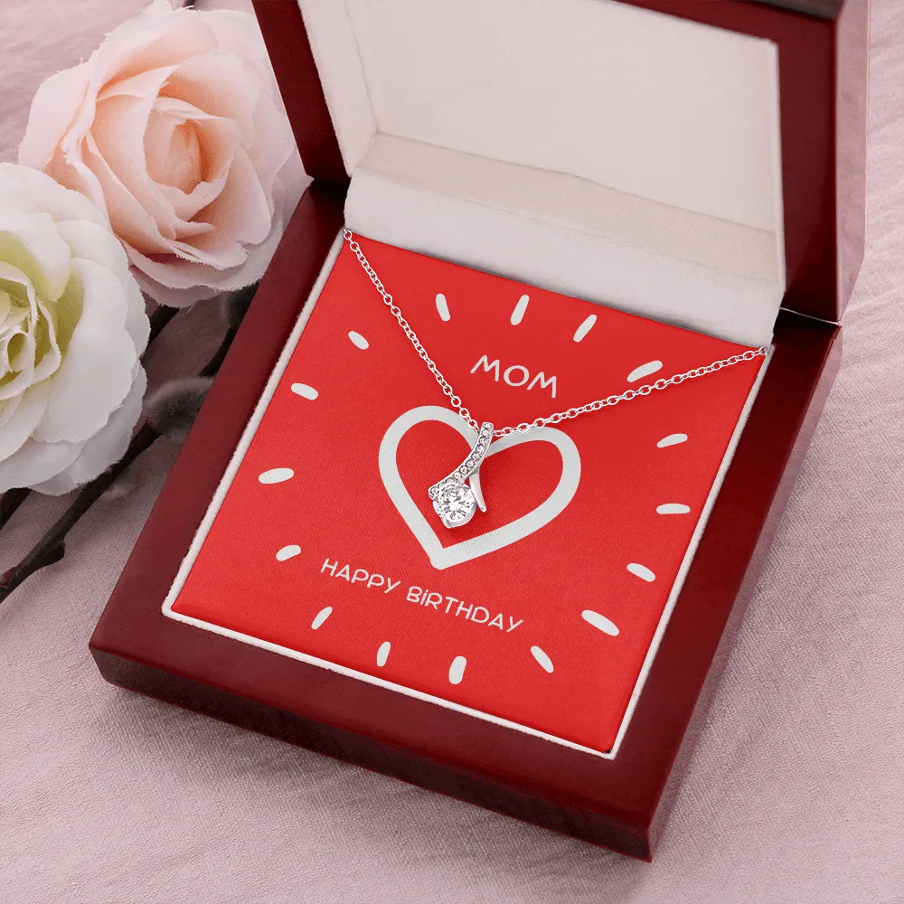 Mom Happy Birthday Alluring Beauty Necklace