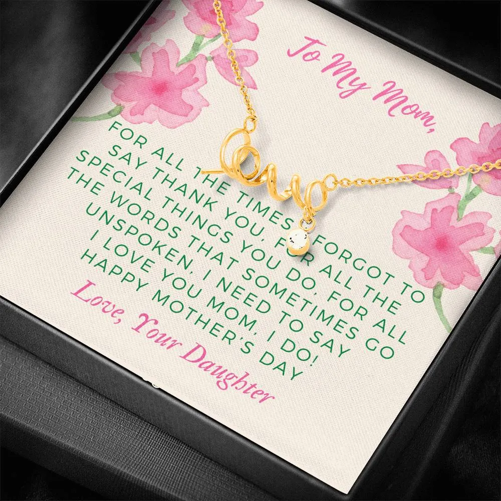 Mother's Day Necklace, From Daughter- Scripted Love Necklace