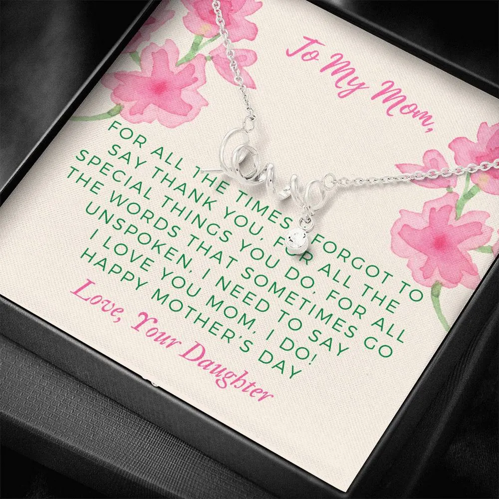Mother's Day Necklace, From Daughter- Scripted Love Necklace