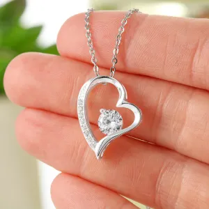 "TO MY DAUGHTER" FOREVER LOVE NECKLACE-YOU WILL ALWAYS HAVE ME (FROM MOM)