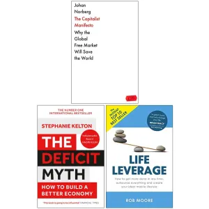 The Capitalist Manifesto [Hardcover], The Deficit Myth & Life Leverage 3 Books Collection Set