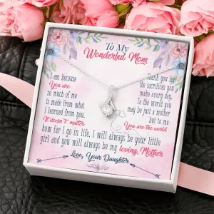 To me you are the world-Alluring Beauty Solitaire Necklace for Mom from Daughter