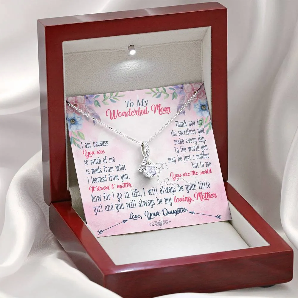 To me you are the world-Alluring Beauty Solitaire Necklace for Mom from Daughter