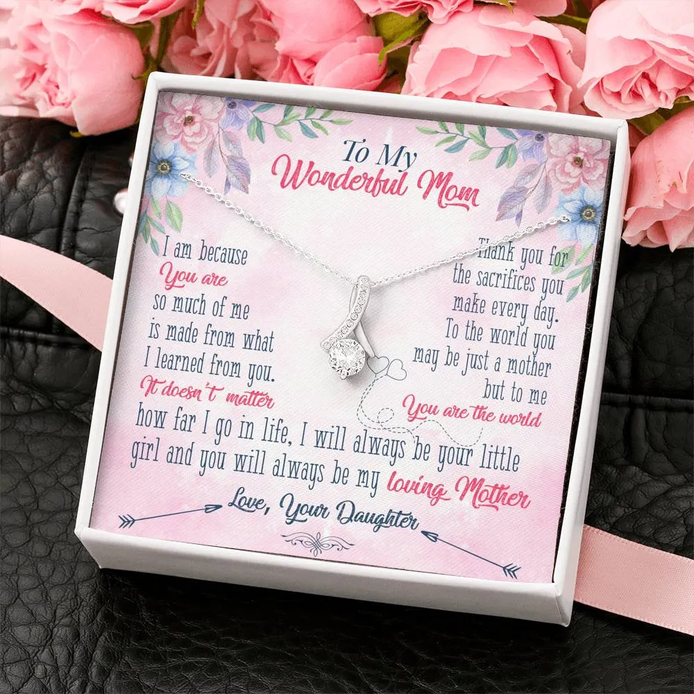 To me you are the world-Alluring Beauty Solitaire Necklace for Mom from Daughter