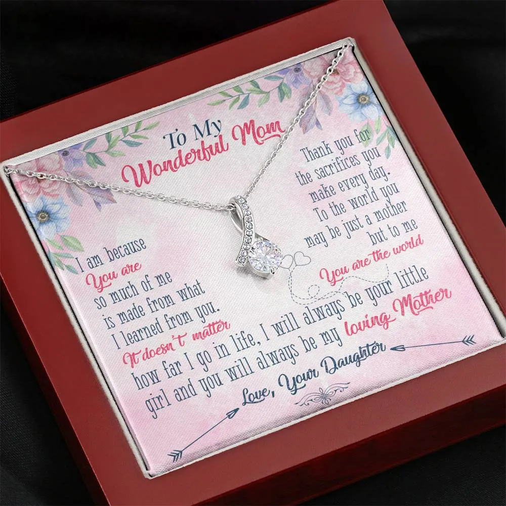 To me you are the world-Alluring Beauty Solitaire Necklace for Mom from Daughter