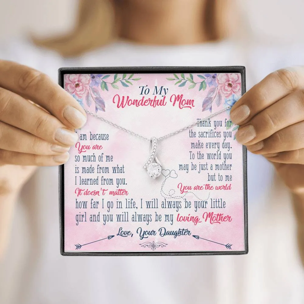 To me you are the world-Alluring Beauty Solitaire Necklace for Mom from Daughter