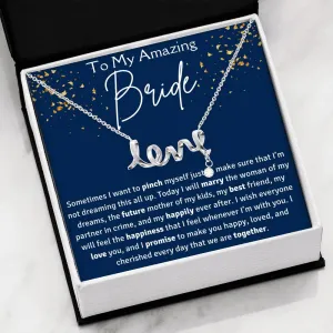 To My Amazing Bride "Love" Necklace