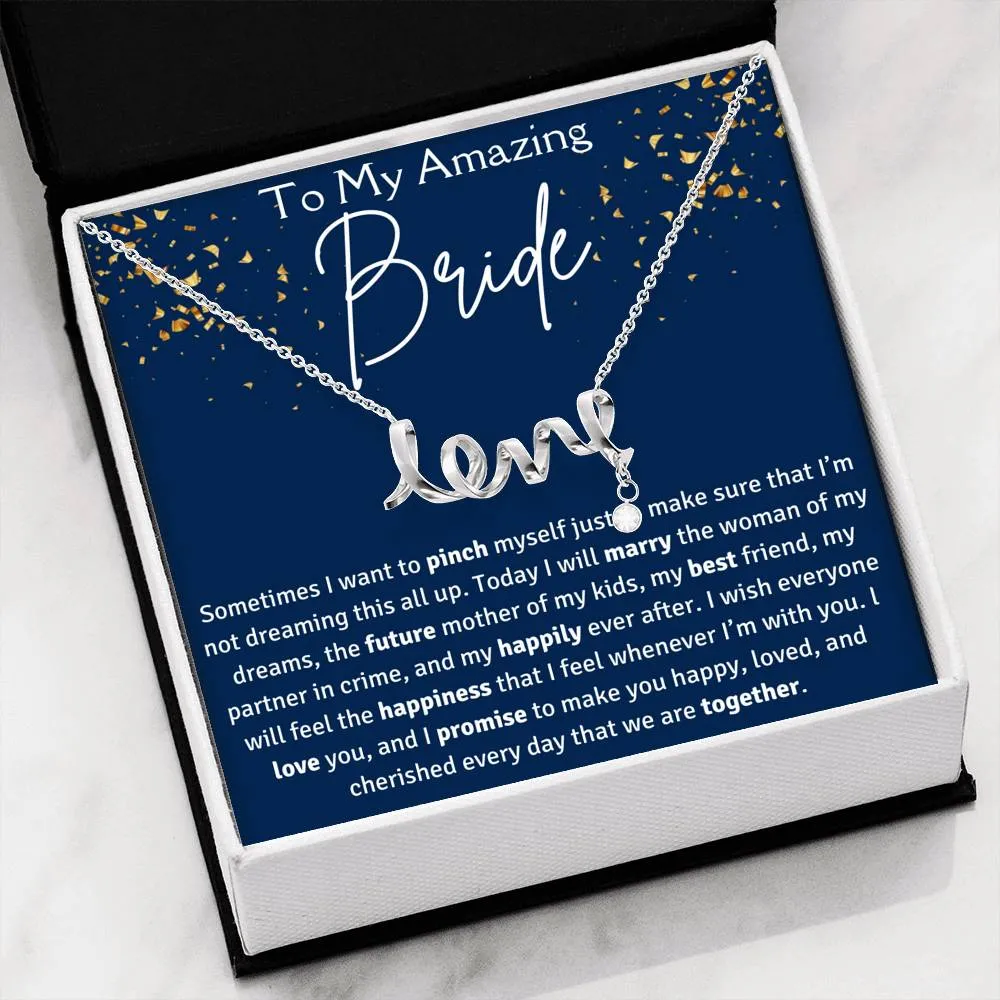 To My Amazing Bride "Love" Necklace