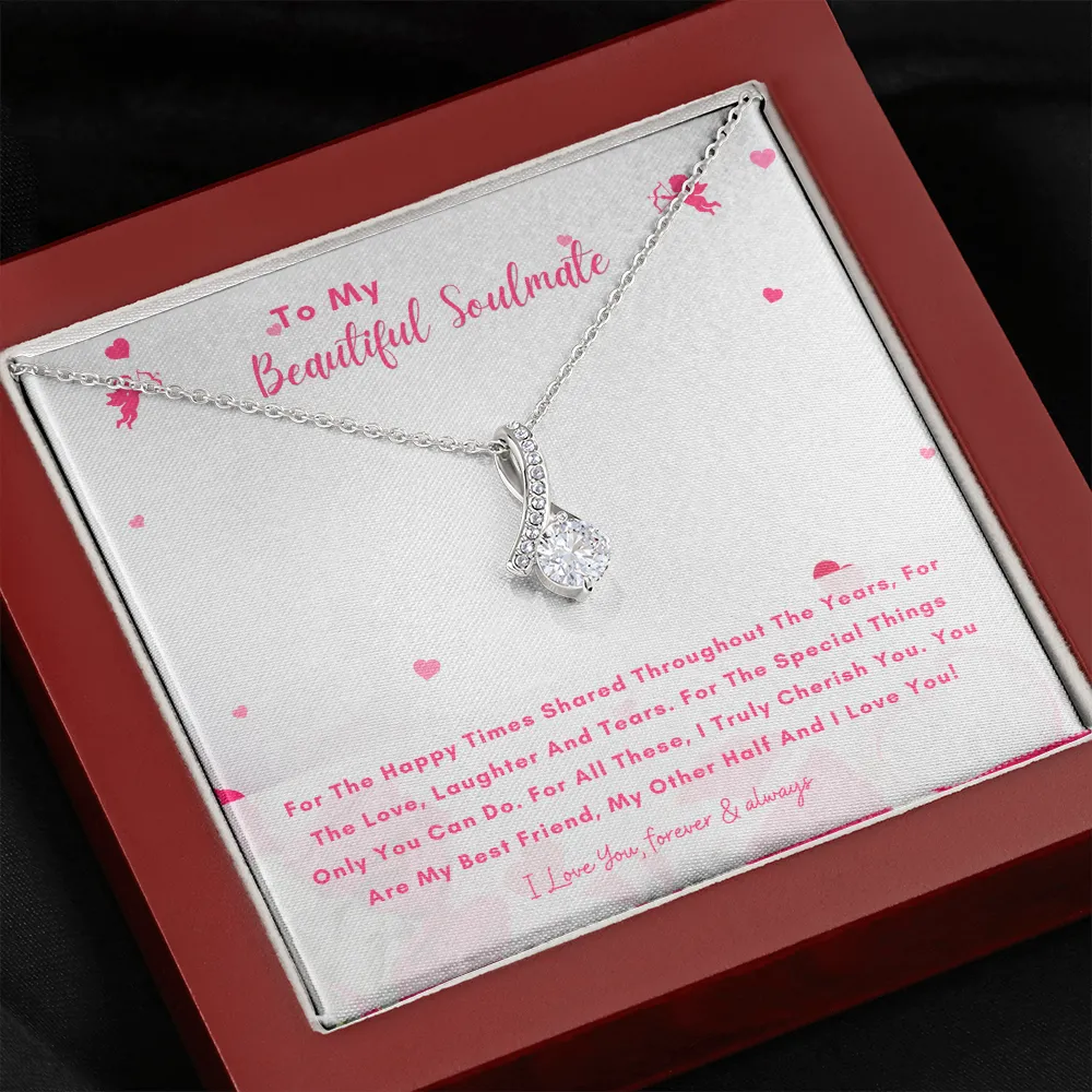 To My Beautiful Soulmate - You Are My Other Half And I Love You! (Limited Time Offer) - Alluring Beauty Necklace