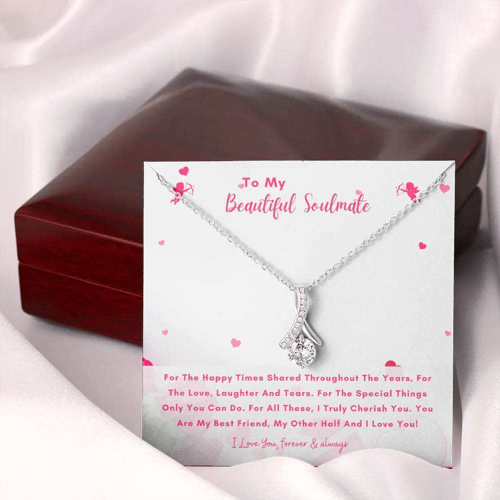 To My Beautiful Soulmate - You Are My Other Half And I Love You! (Limited Time Offer) - Alluring Beauty Necklace