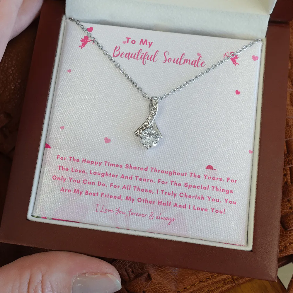 To My Beautiful Soulmate - You Are My Other Half And I Love You! (Limited Time Offer) - Alluring Beauty Necklace