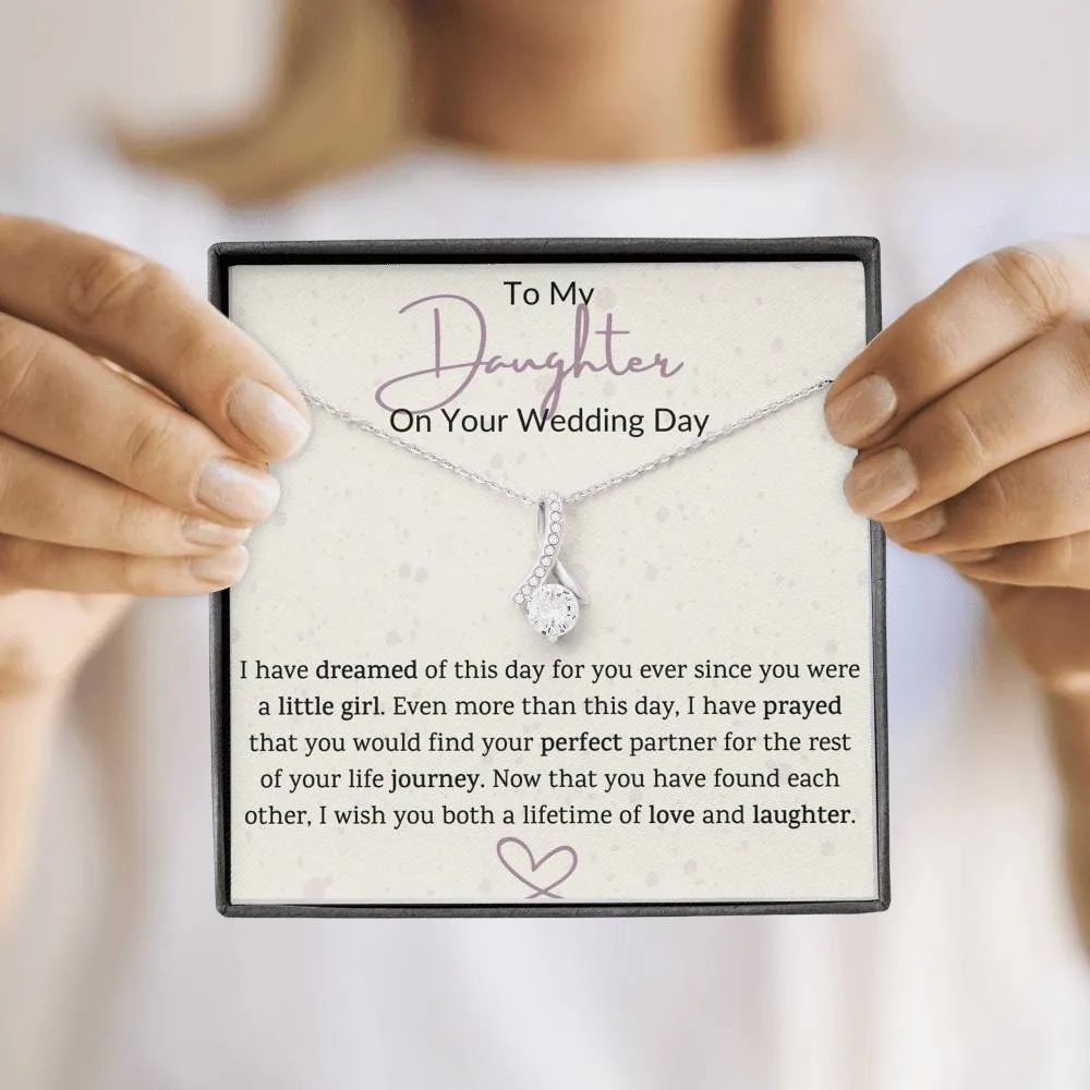 To My Daughter on Your Wedding Day