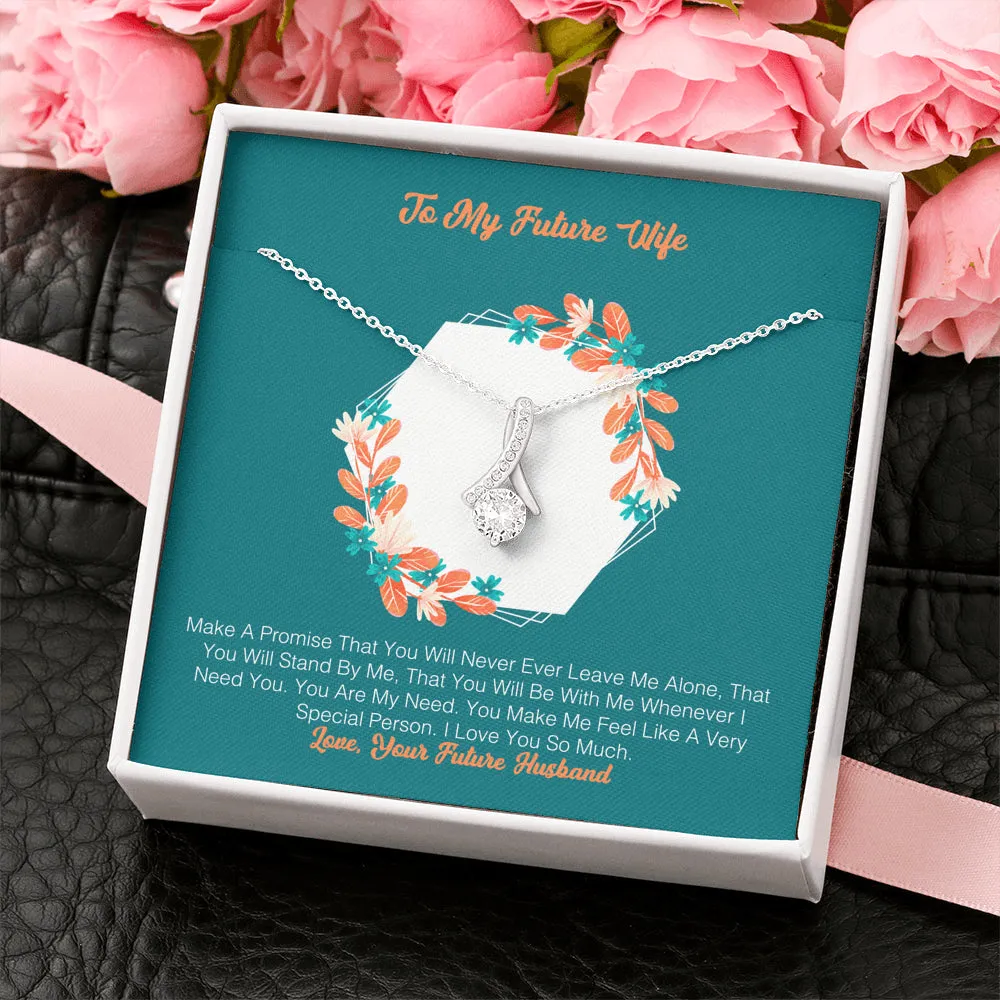 To My Future Wife - You Make Me Feel Like A Very Special Person