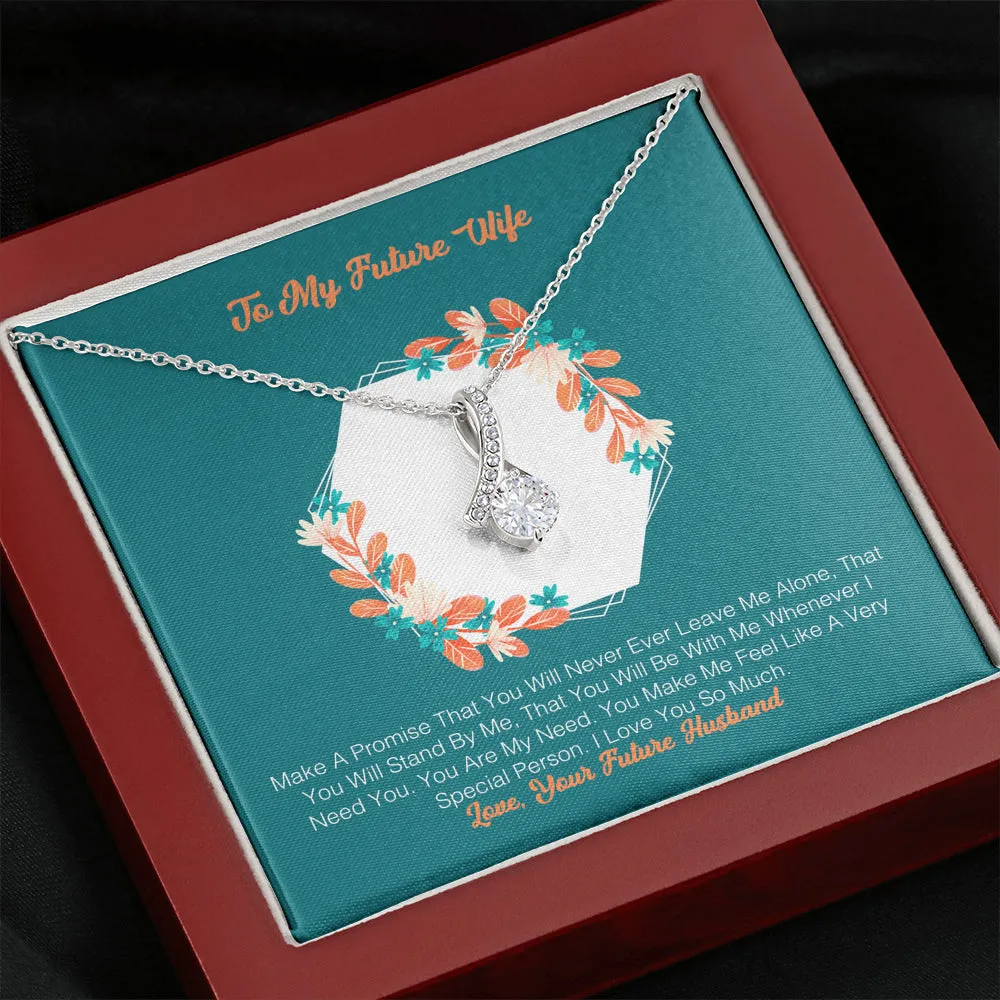 To My Future Wife - You Make Me Feel Like A Very Special Person