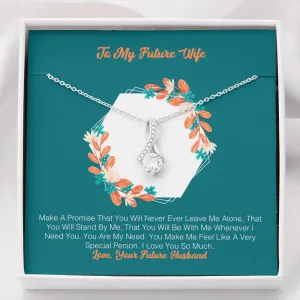 To My Future Wife - You Make Me Feel Like A Very Special Person