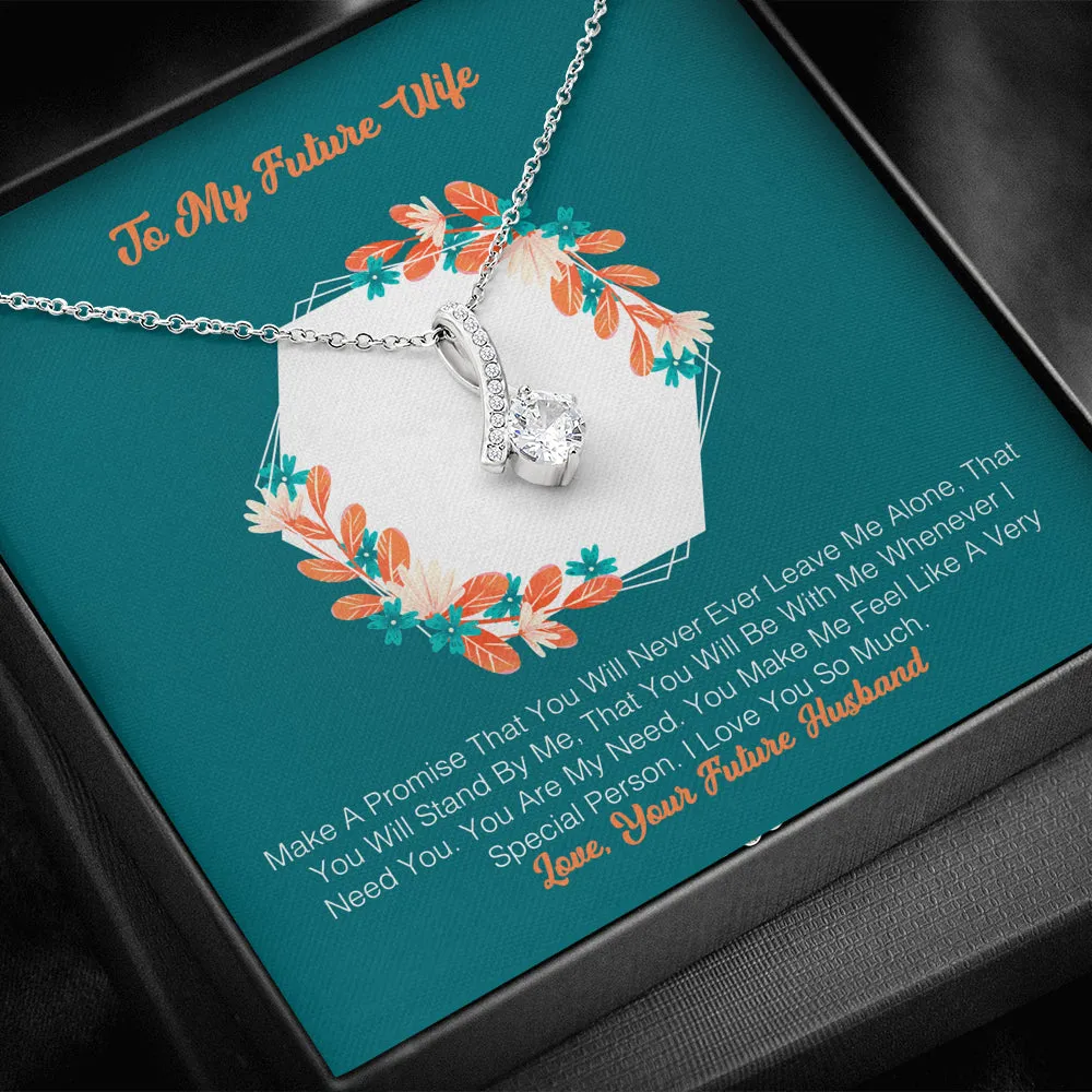 To My Future Wife - You Make Me Feel Like A Very Special Person