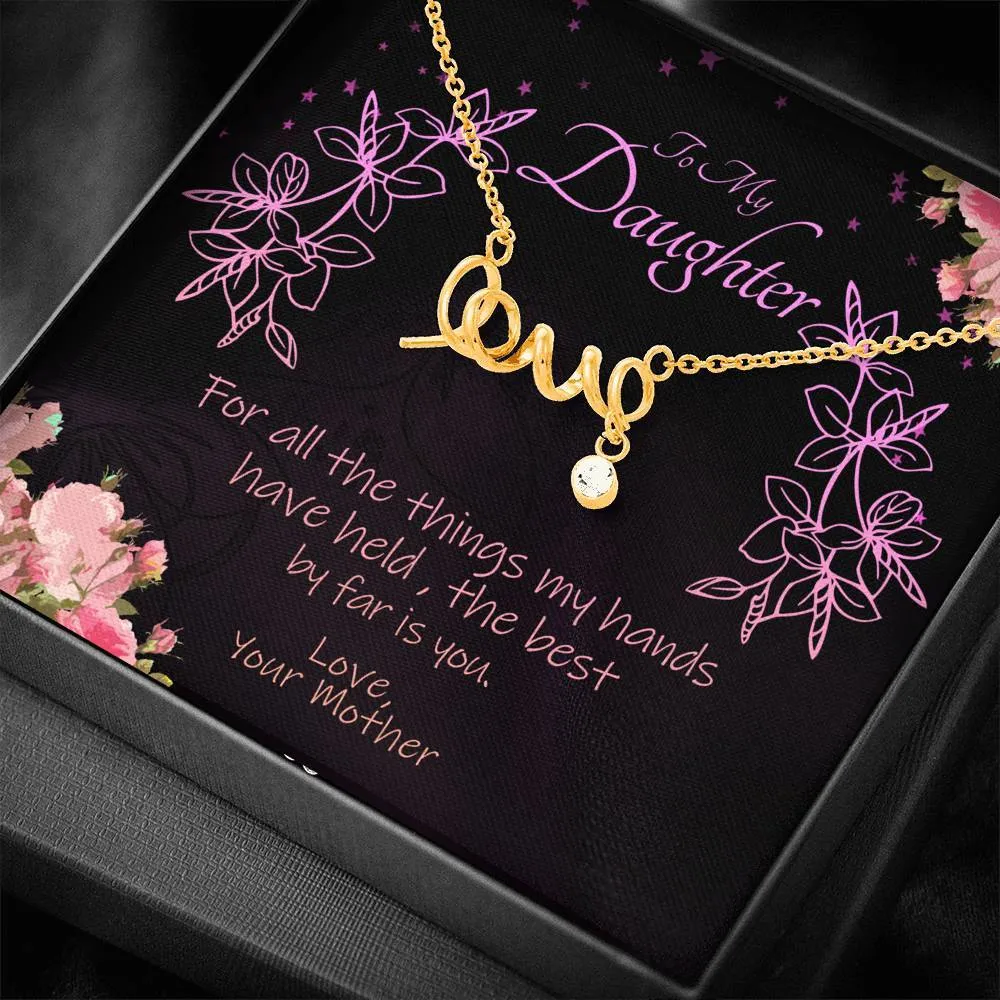 To My Lovely Daughter Scripted Love Necklace