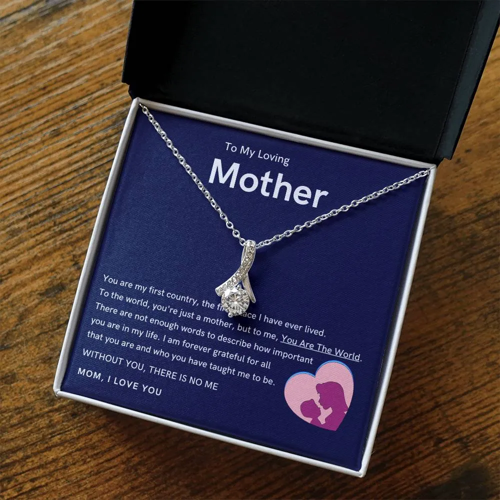 To My Loving Mother - Without You, There Is No Me (Limited Time Offer) - Alluring Beauty Necklace