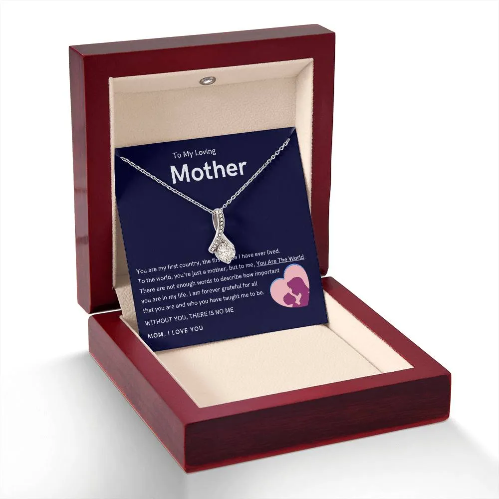 To My Loving Mother - Without You, There Is No Me (Limited Time Offer) - Alluring Beauty Necklace