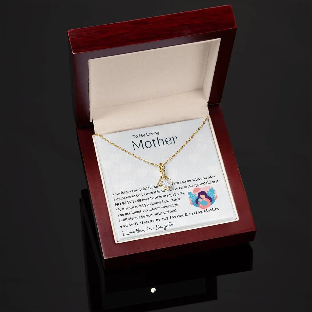 To My Loving Mother - You will always be my loving & caring Mother (Limited Time Offer) - Alluring Beauty Necklace