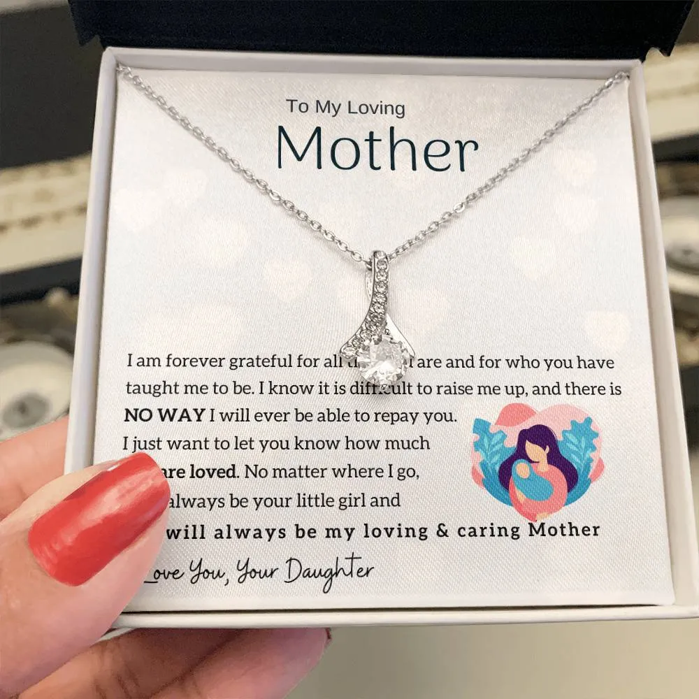 To My Loving Mother - You will always be my loving & caring Mother (Limited Time Offer) - Alluring Beauty Necklace