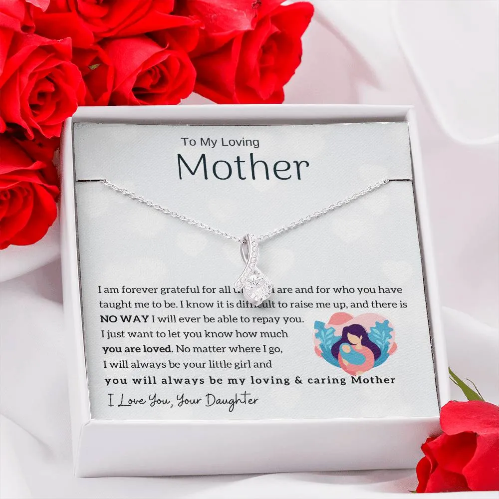 To My Loving Mother - You will always be my loving & caring Mother (Limited Time Offer) - Alluring Beauty Necklace