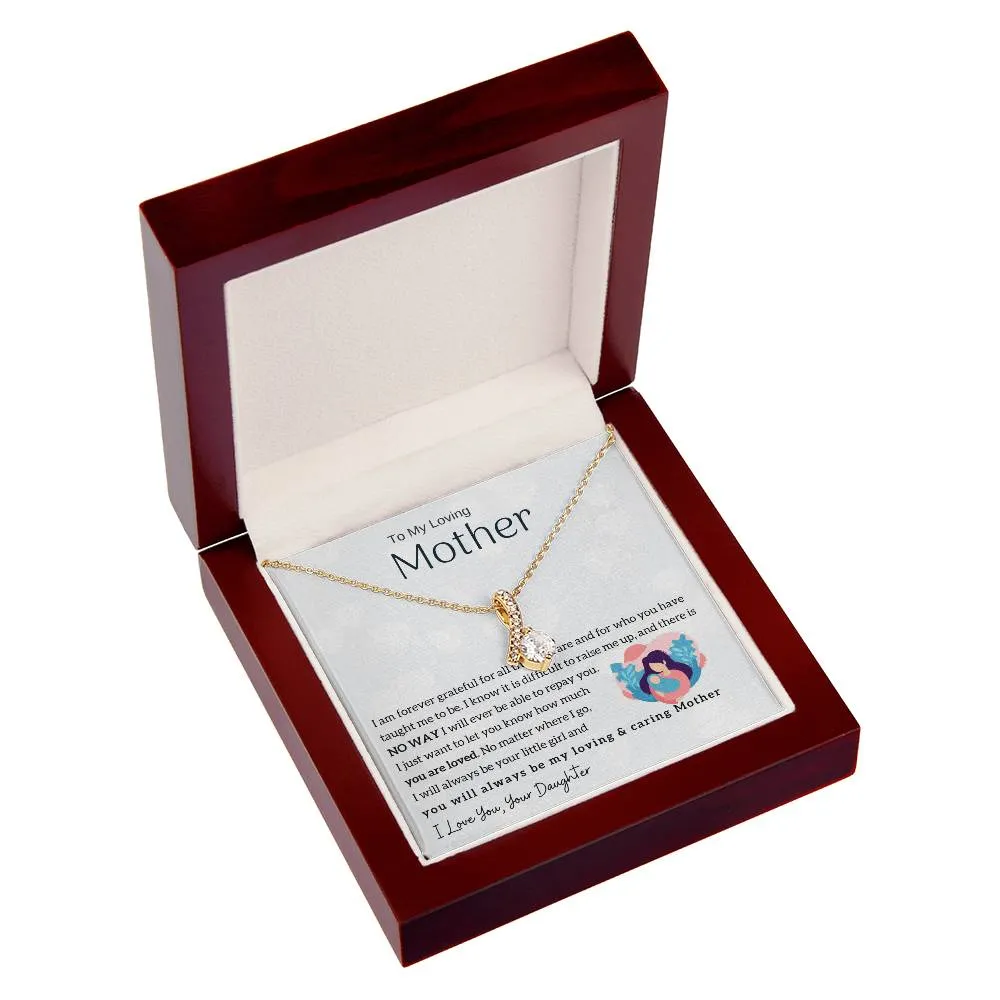 To My Loving Mother - You will always be my loving & caring Mother (Limited Time Offer) - Alluring Beauty Necklace