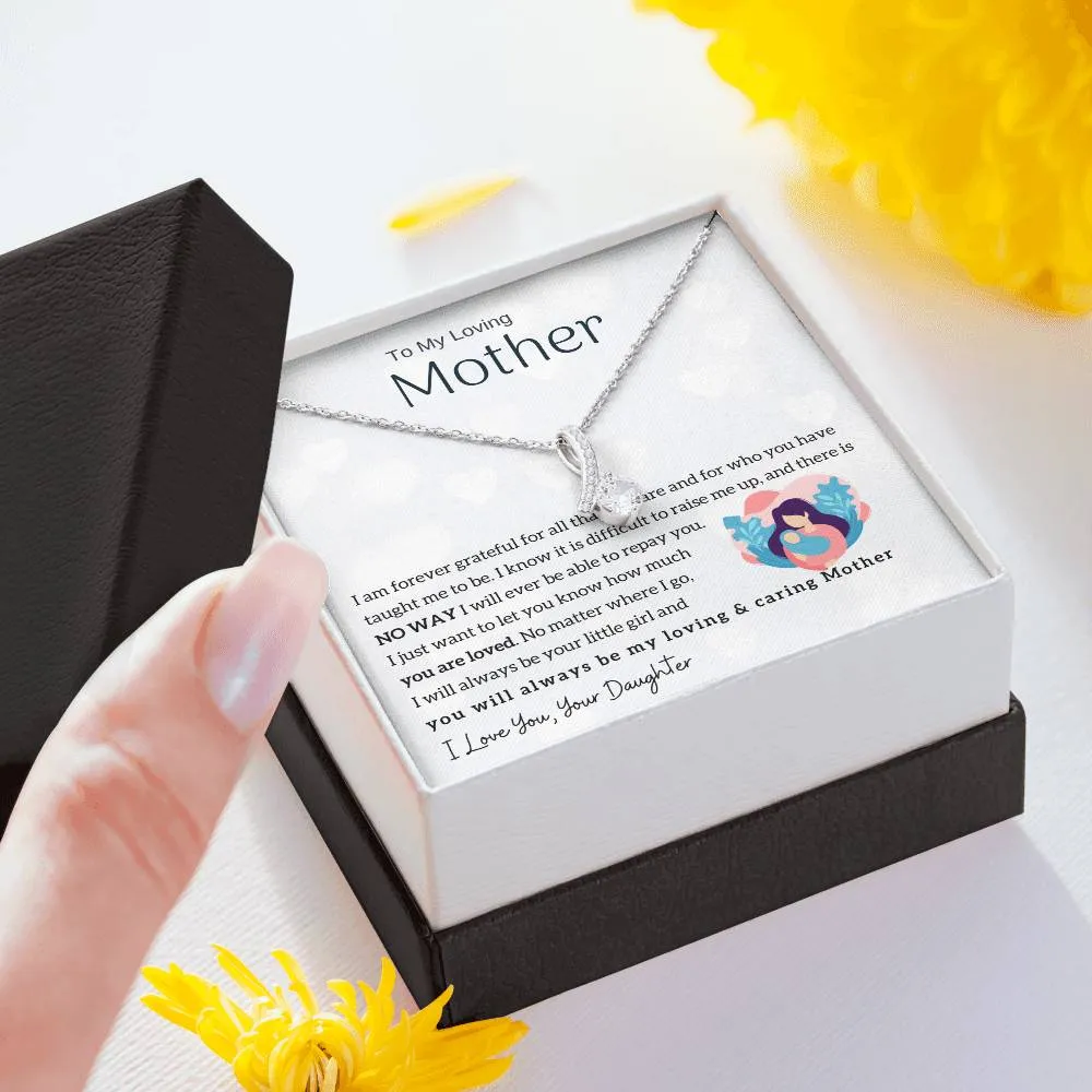 To My Loving Mother - You will always be my loving & caring Mother (Limited Time Offer) - Alluring Beauty Necklace