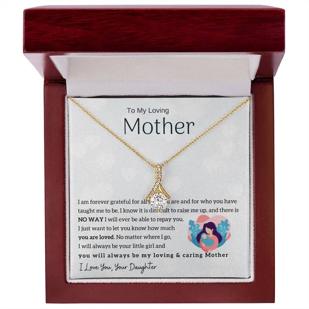 To My Loving Mother - You will always be my loving & caring Mother (Limited Time Offer) - Alluring Beauty Necklace