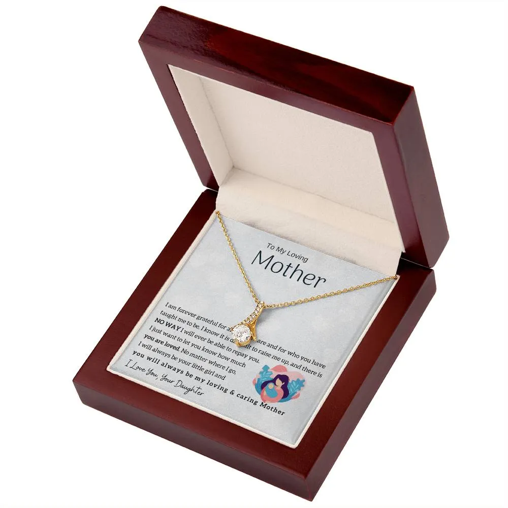To My Loving Mother - You will always be my loving & caring Mother (Limited Time Offer) - Alluring Beauty Necklace
