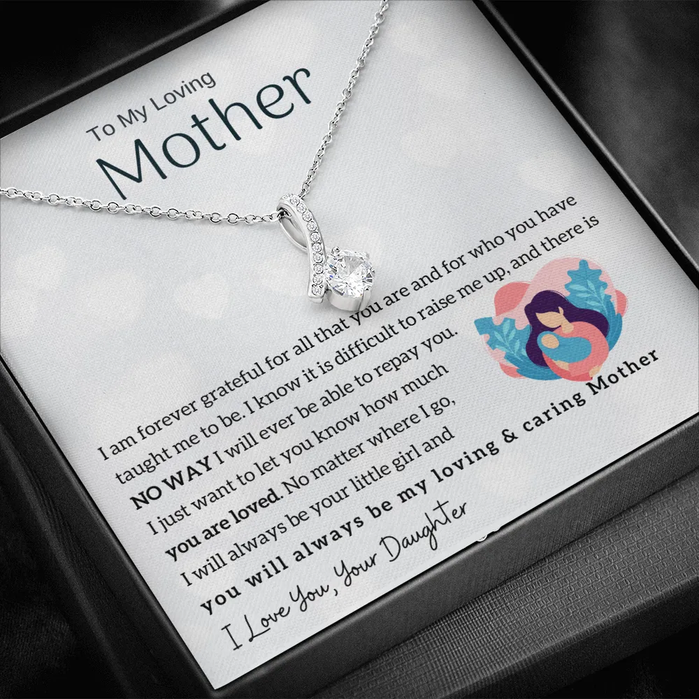 To My Loving Mother - You will always be my loving & caring Mother (Limited Time Offer) - Alluring Beauty Necklace