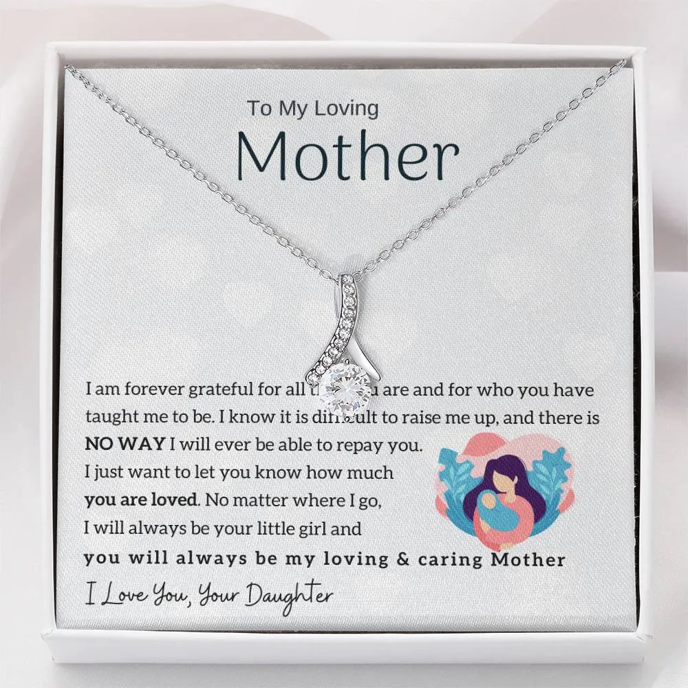 To My Loving Mother - You will always be my loving & caring Mother (Limited Time Offer) - Alluring Beauty Necklace
