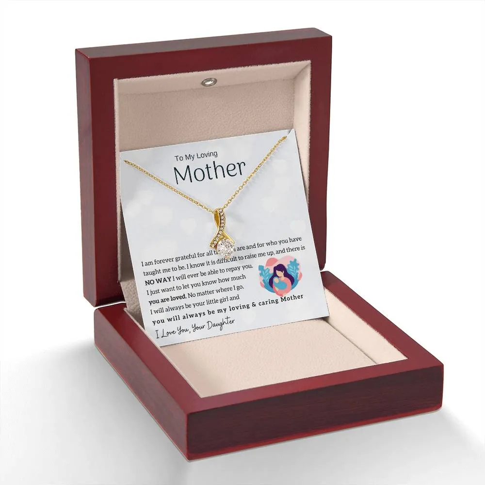 To My Loving Mother - You will always be my loving & caring Mother (Limited Time Offer) - Alluring Beauty Necklace