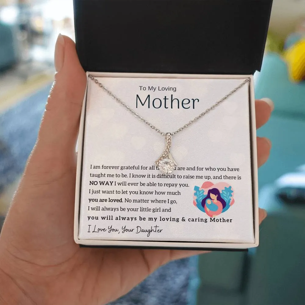 To My Loving Mother - You will always be my loving & caring Mother (Limited Time Offer) - Alluring Beauty Necklace