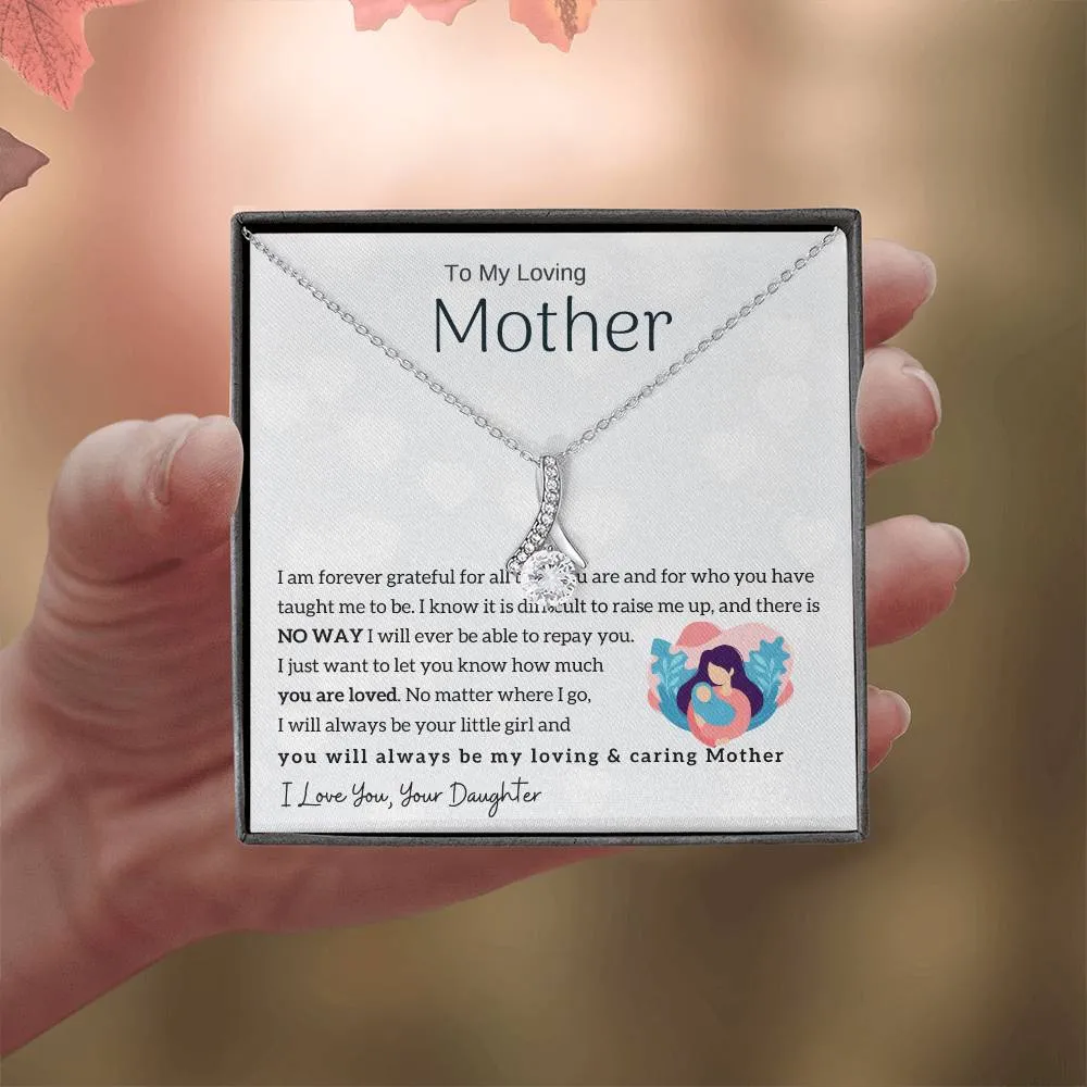 To My Loving Mother - You will always be my loving & caring Mother (Limited Time Offer) - Alluring Beauty Necklace